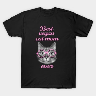 Best vegan cat mom ever T-Shirt